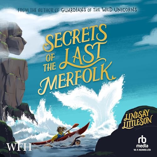 Cover of Secrets of the Last Merfolk