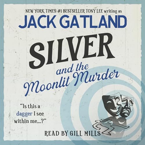 Cover of Silver and the Moonlit Murder