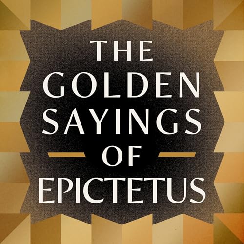 Cover of The Golden Sayings of Epictetus