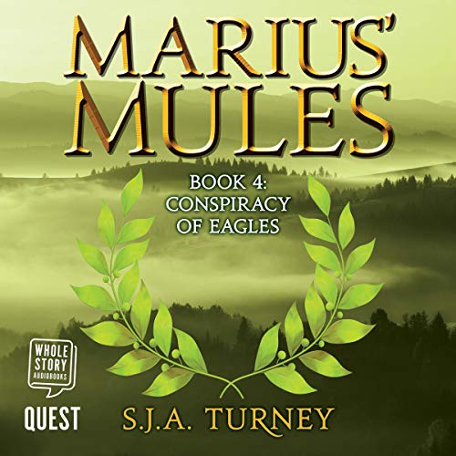 Cover of Marius' Mules IV: Conspiracy of Eagles