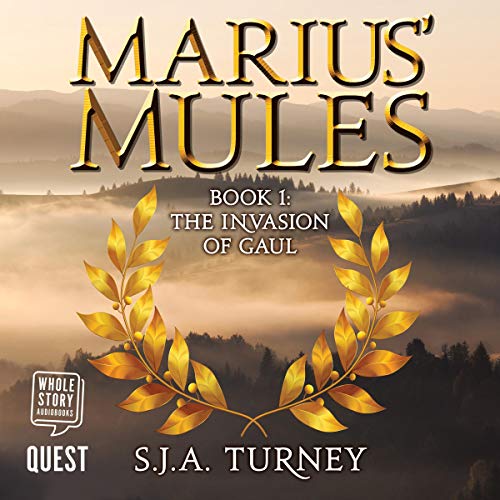 Cover of Marius' Mules I: The Invasion of Gaul