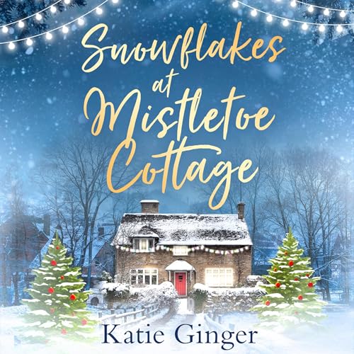 Cover of Snowflakes at Mistletoe Cottage