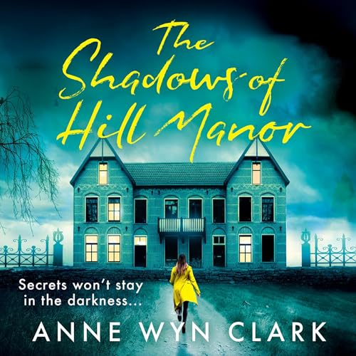Cover of The Shadows of Hill Manor