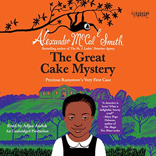 Cover of The Great Cake Mystery: Precious Ramotswe's Very First Case