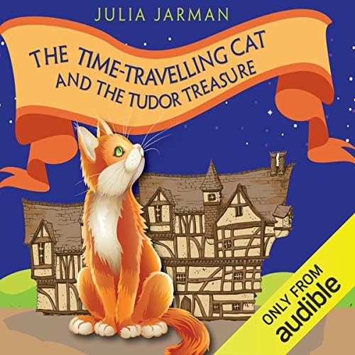 Cover of The Time-Travelling Cat and the Tudor Treasure
