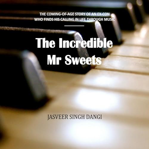 Cover of The Incredible Mr Sweets