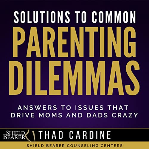 Cover of Solutions to Common Parenting Dilemmas