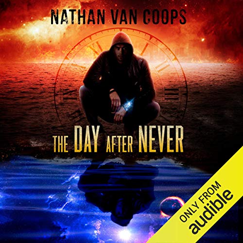 Cover of The Day After Never: A Time Travel Adventure