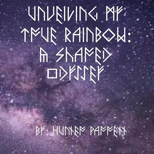 Cover of Unveiling My True Rainbow