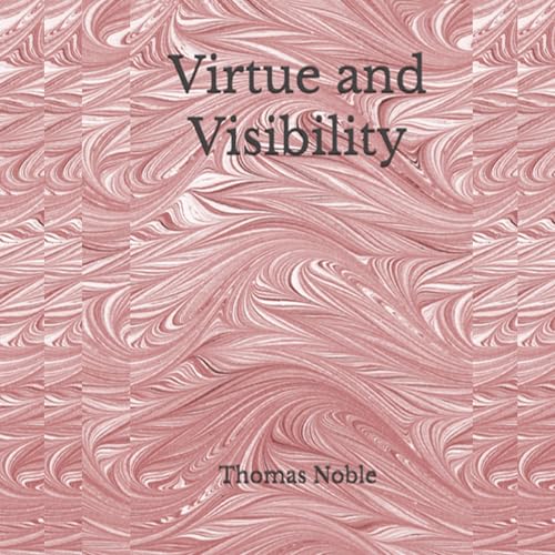 Cover of Virtue and Visibility