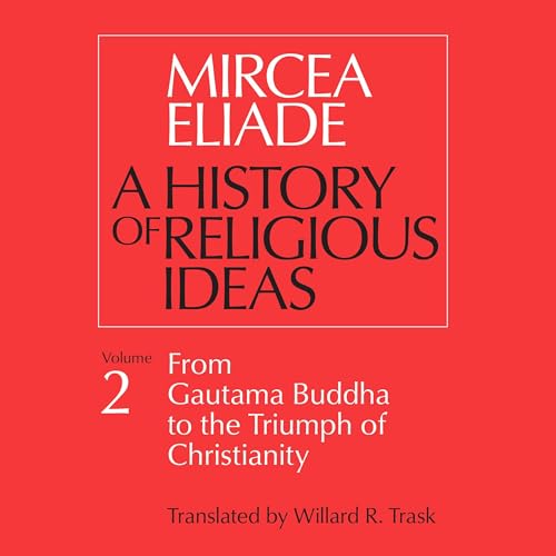 Cover of A History of Religious Ideas, Vol. 2