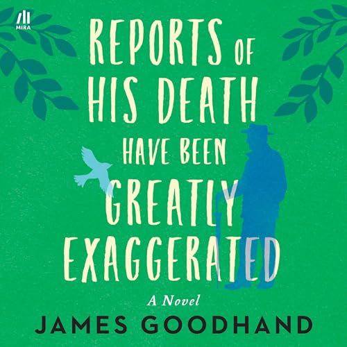 Cover of Reports of His Death Have Been Greatly Exaggerated