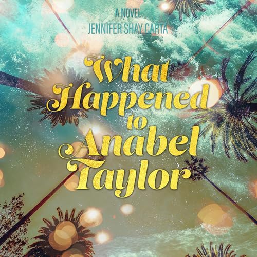 Cover of What Happened to Anabel Taylor