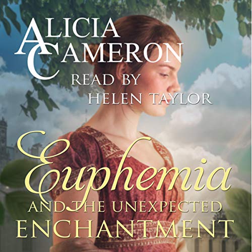 Cover of Euphemia and the Unexpected Enchantment
