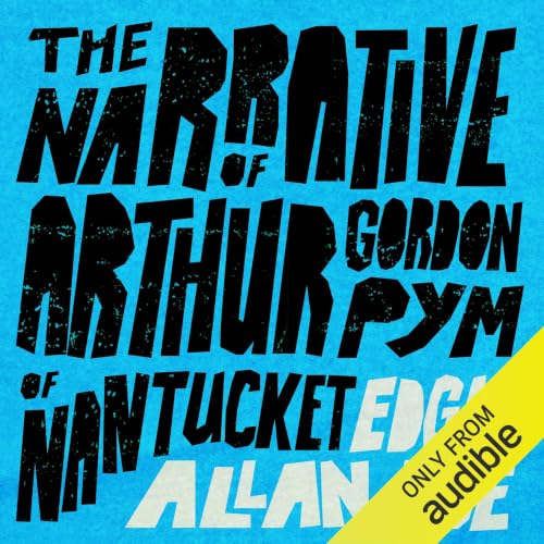 Cover of The Narrative of Arthur Gordon Pym of Nantucket