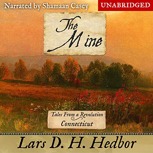 Cover of The Mine: Tales From a Revolution - Connecticut