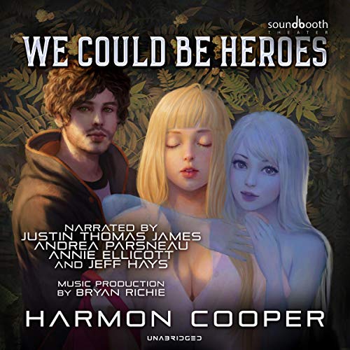 Cover of We Could Be Heroes: A Superhero Adventure