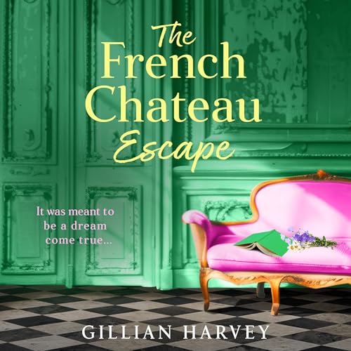 Cover of The French Chateau Escape