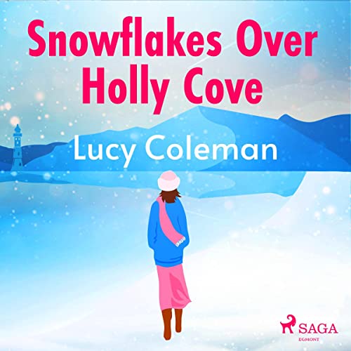 Cover of Snowflakes Over Holly Cove