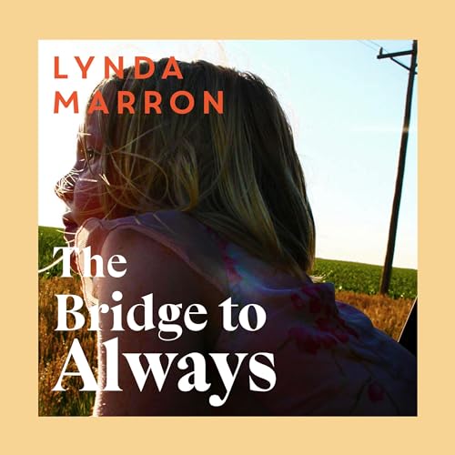Cover of The Bridge to Always