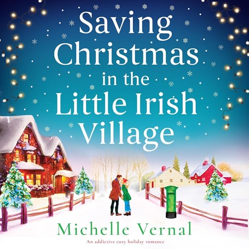 Cover of Saving Christmas in the Little Irish Village