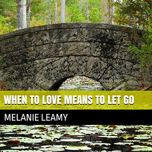 Cover of When to Love Means to Let Go