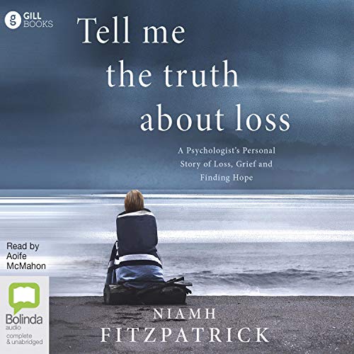 Cover of Tell Me the Truth About Loss