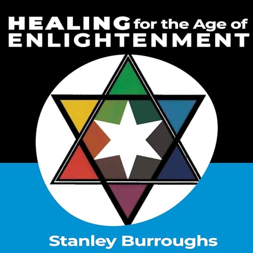 Cover of Healing for the Age of Enlightenment