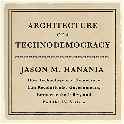 Cover of Architecture of a Technodemocracy