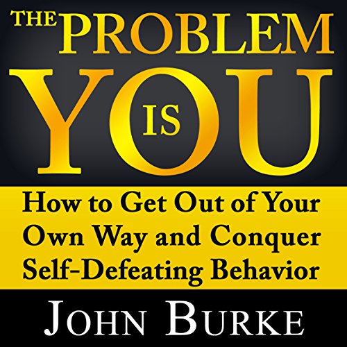 Cover of The Problem Is YOU