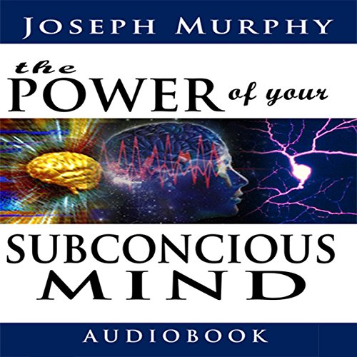 Cover of The Power of Your Subconscious Mind