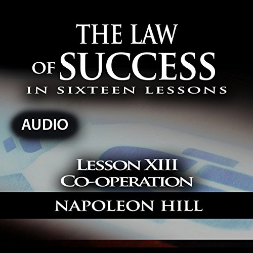 Cover of The Law of Success, Lesson XIII: Cooperation