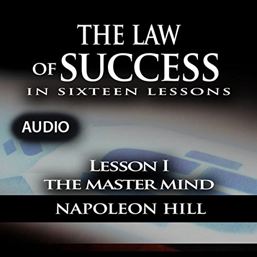 Cover of The Law of Success, Lesson I: The Master Mind