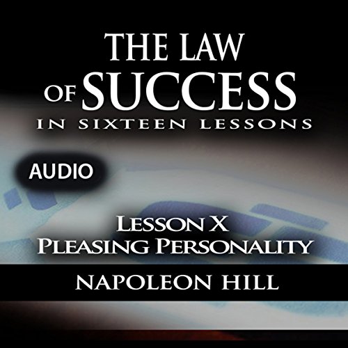 Cover of Law of Success - Lesson X - Pleasing Personality