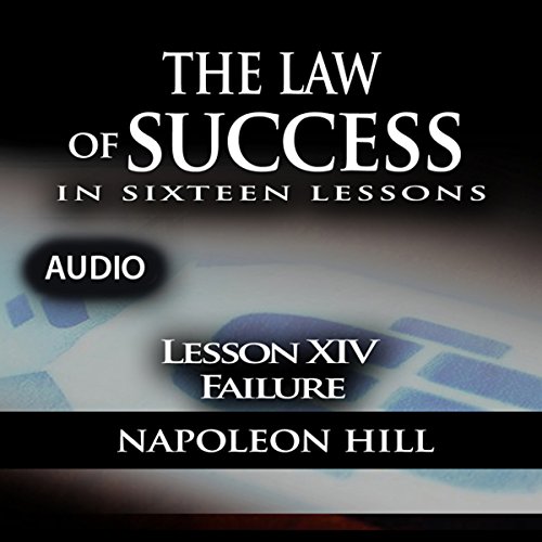 Cover of The Law of Success, Lesson XIV: Failure