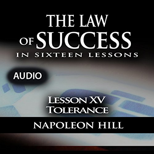 Cover of The Law of Success, Lesson XV: Tolerance