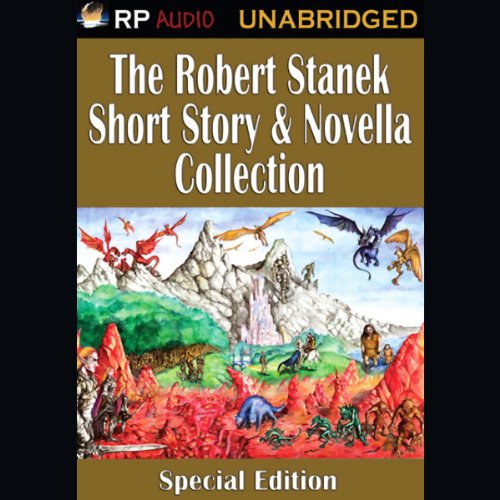 Cover of The Robert Stanek Short Story & Novella Collection