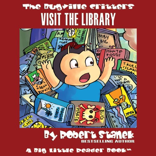 Cover of The Bugville Critters Visit the Library