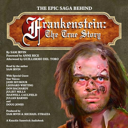 Cover of The Epic Saga Behind Frankenstein