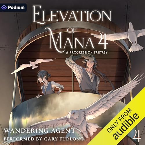 Cover of Elevation of Mana 4: A Progression Fantasy