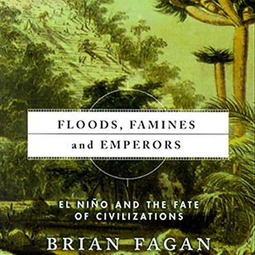 Cover of Floods, Famines, and Emperors