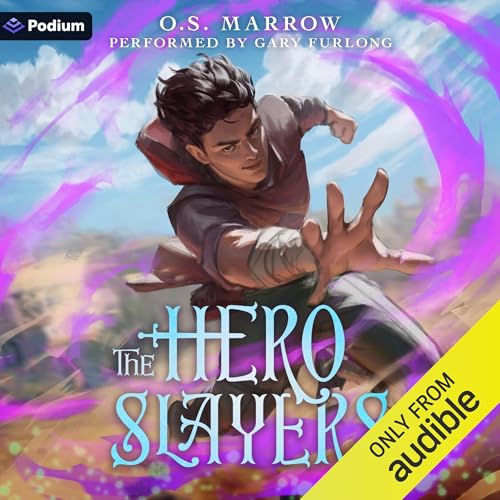Cover of The Hero Slayers: A LitRPG Adventure