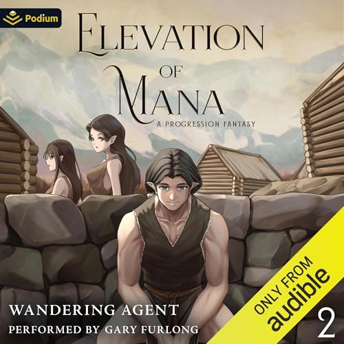 Cover of Elevation of Mana 2: A Progression Fantasy