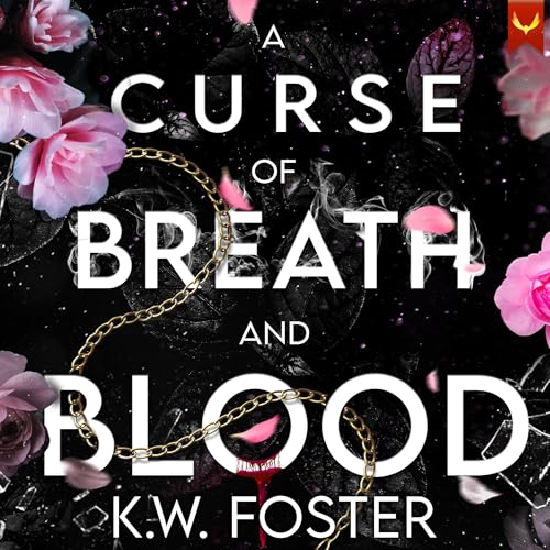 Cover of A Curse of Breath and Blood