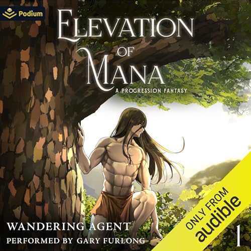 Cover of Elevation of Mana: A Progression Fantasy