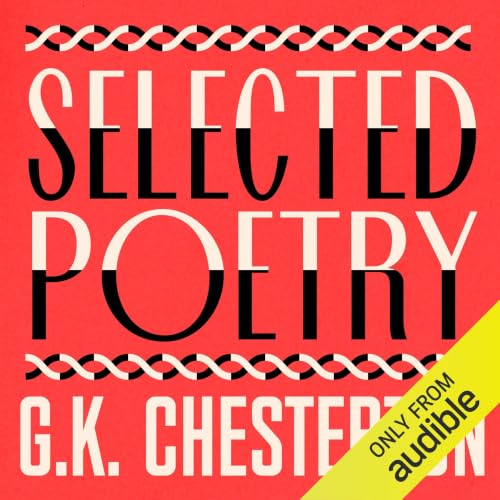 Cover of G. K. Chesterton: The Selected Poems