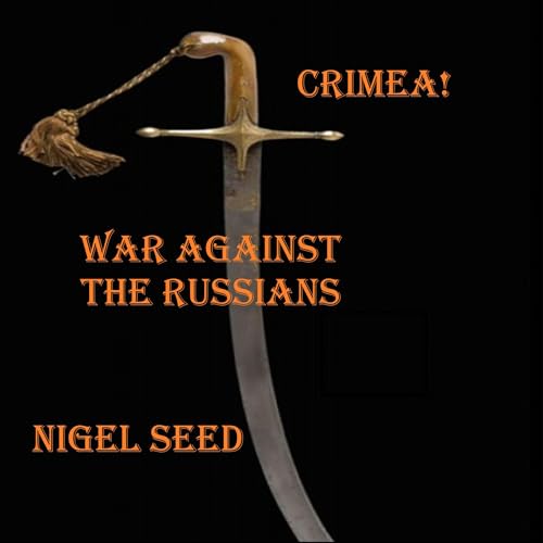 Cover of Crimea!: War Against the Russians