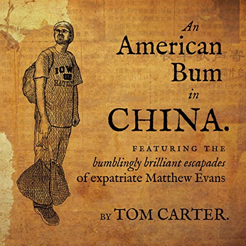 Cover of An American Bum in China