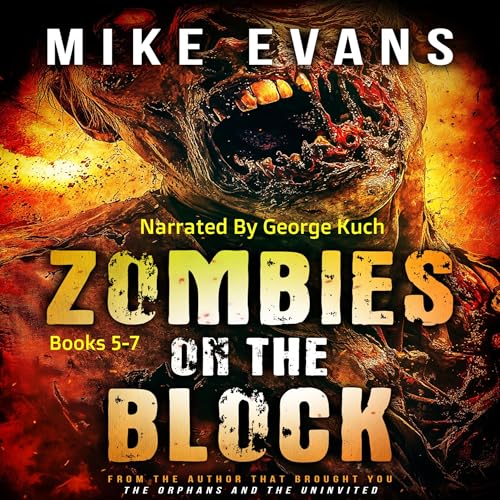 Cover of Zombies on the Block 5 6 & 7