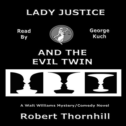 Cover of Lady Justice and the Evil Twin